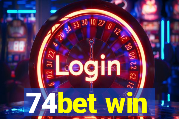 74bet win